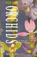 Field Guide to the Orchids of New South Wales and Victoria