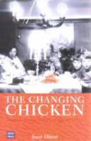 The Changing Chicken