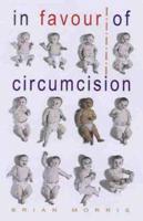 In Favour of Circumcision