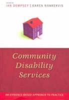 Community Disability Services: An evidence-based approach to practice