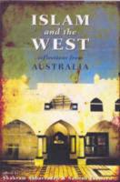 Islam and the West: Reflections From Australia