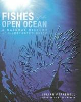 Fishes of the Open Ocean