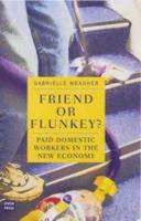 Friend or Flunkey?