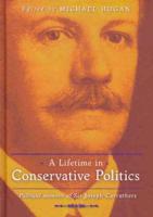 A Lifetime in Conservative Politics