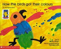 How the Birds Got Their Colours