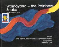 Warnayarra: Rainbow Snake