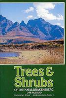 Trees and Shrubs of the Natal Drakensberg