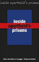 Inside Apartheid's Prison