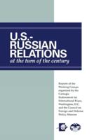 U.S.-Russian Relations at the Turn of the Century