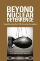 Beyond Nuclear Deterrence