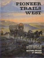 Pioneer Trails West