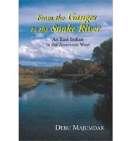 From the Ganges to the Snake River