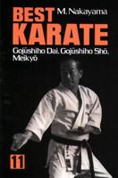 Best Karate: V.11: Gojushihio Dai, Gojushihio Sho, Meikyo