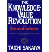 The Knowledge-Value Revolution