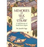 Memories of Silk and Straw