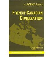 French-Canadian Civilization