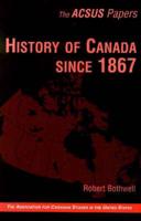 History of Canada Since 1867