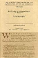 The Documentary History of the Ratification of the Constitution, Volume 2