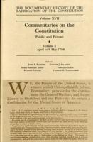 The Documentary History of the Ratification of the Constitution, Volume 17