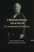 A Milwaukee Woman's Life on the Left
