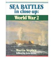 Sea Battles in Close-Up. World War 2