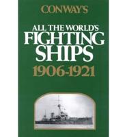 Conway's All the World's Fighting Ships, 1906-1921