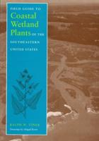 Field Guide to Coastal Wetland Plants of the South-Eastern United States