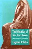 The Education of Mrs. Henry Adams