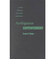 Ambiguous Empowerment