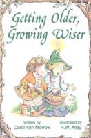 Getting Older, Growing Wiser