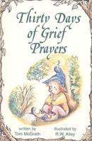 Thirty Days of Grief Prayers
