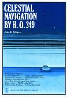 Celestial Navigation by H. O. 249