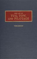 The Law of Tug, Tow, and Pilotage
