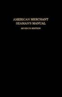 American Merchant Seaman's Manual