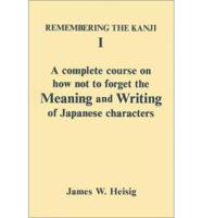 Remembering the Kanji V. 1