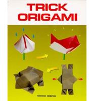 Trick Origami