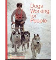Dogs Working for People