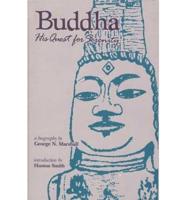 Buddha, His Quest for Serenity