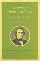 The Papers of Andrew Johnson