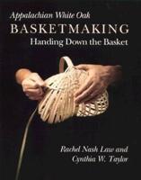 Appalachian White Oak Basketmaking