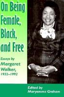 On Being Female Black Free