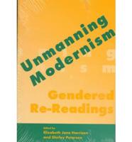 Unmanning Modernism