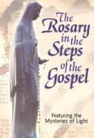 The Rosary in the Steps of the Gospel