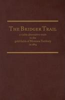 The Bridger Trail