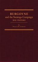 Burgoyne and the Saratoga Campaign
