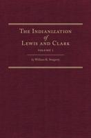 The Indianization of Lewis and Clark
