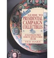 Hake's Guide to Presidential Campaign Collectibles