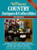 Warman's Country Antiques & Collectibles