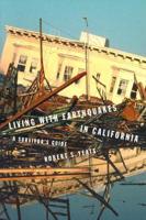 Living With Earthquakes in California