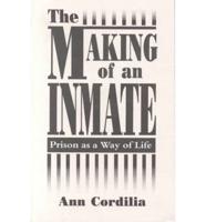 Making of an Inmate